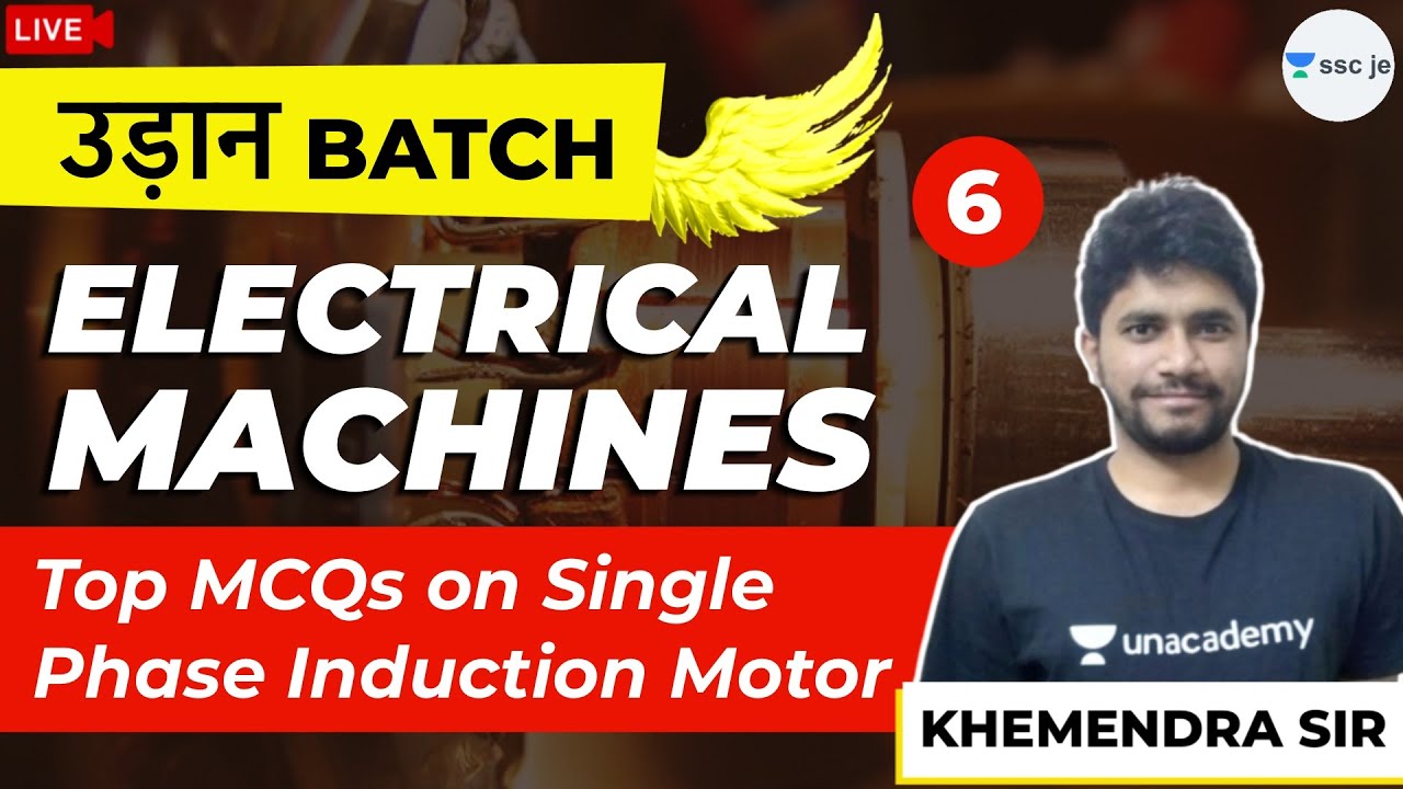 Top MCQs on Single Phase Induction Motor | Lec 6 | Electrical Machines | उड़ान Batch | SSC JE Exam