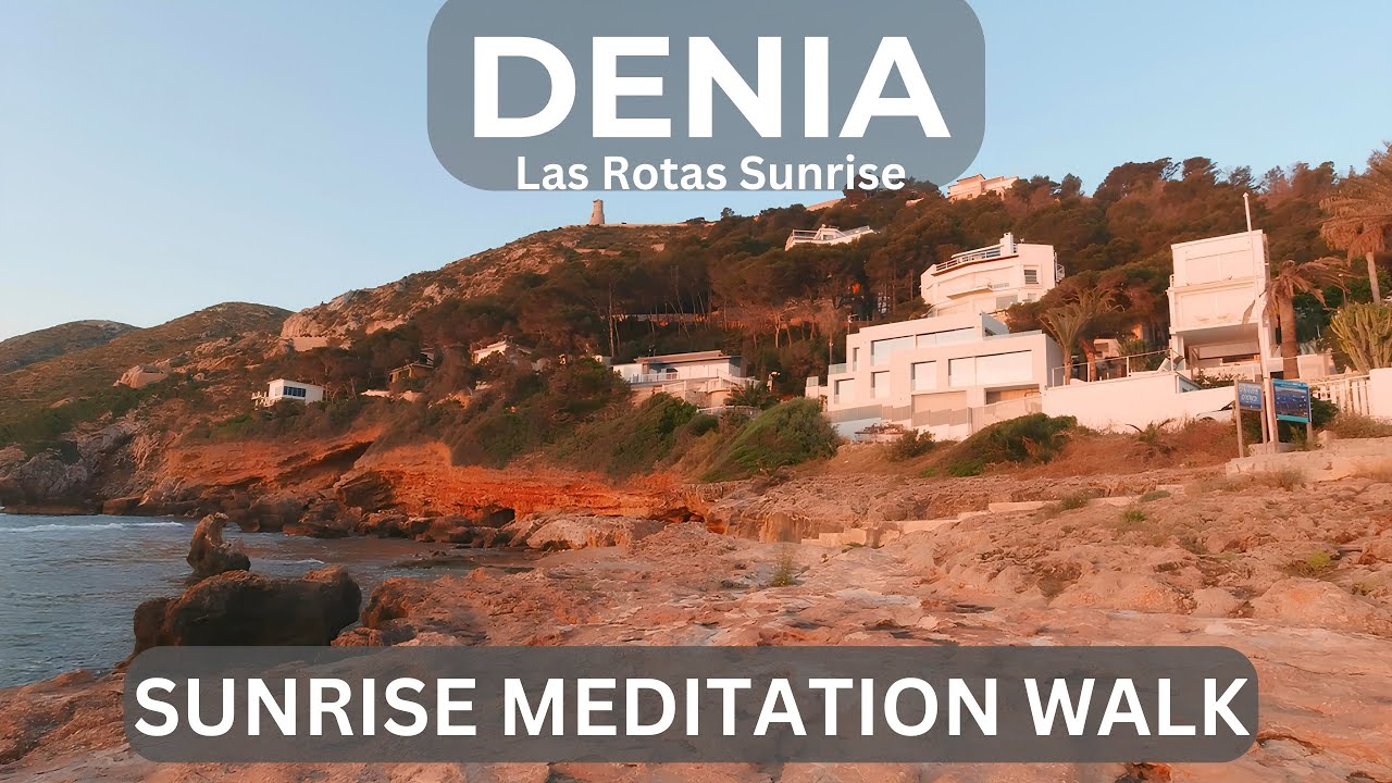 DENIA: Golden Sunrise Walking Meditation At Las Rotas Beach