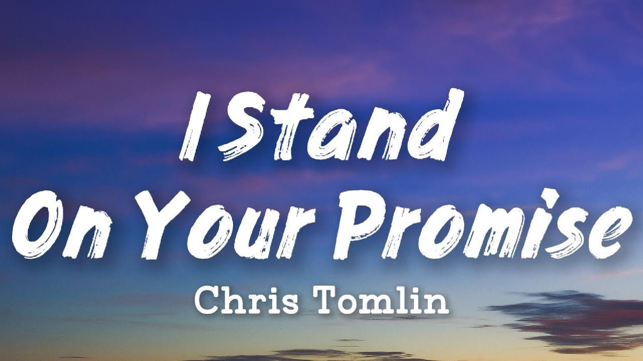 Chris Tomlin – I Stand on Your Promise | (New Song 2026) Cover Remix