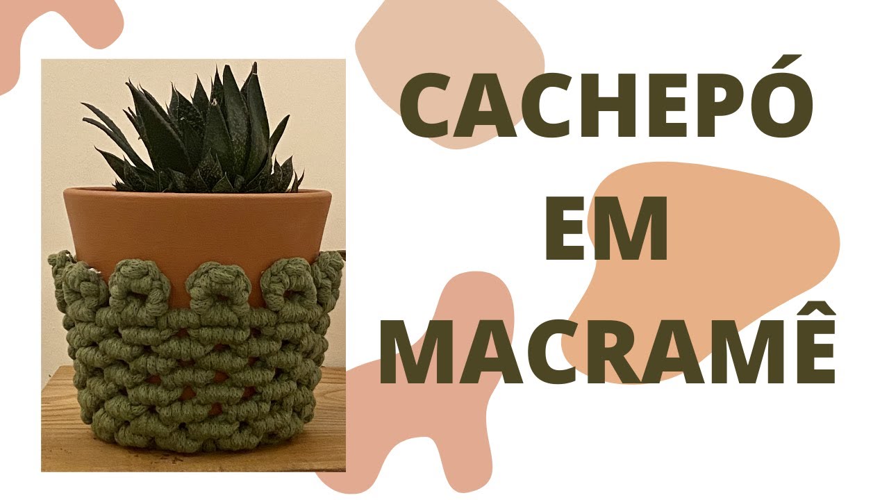 Cachepó em Macramê