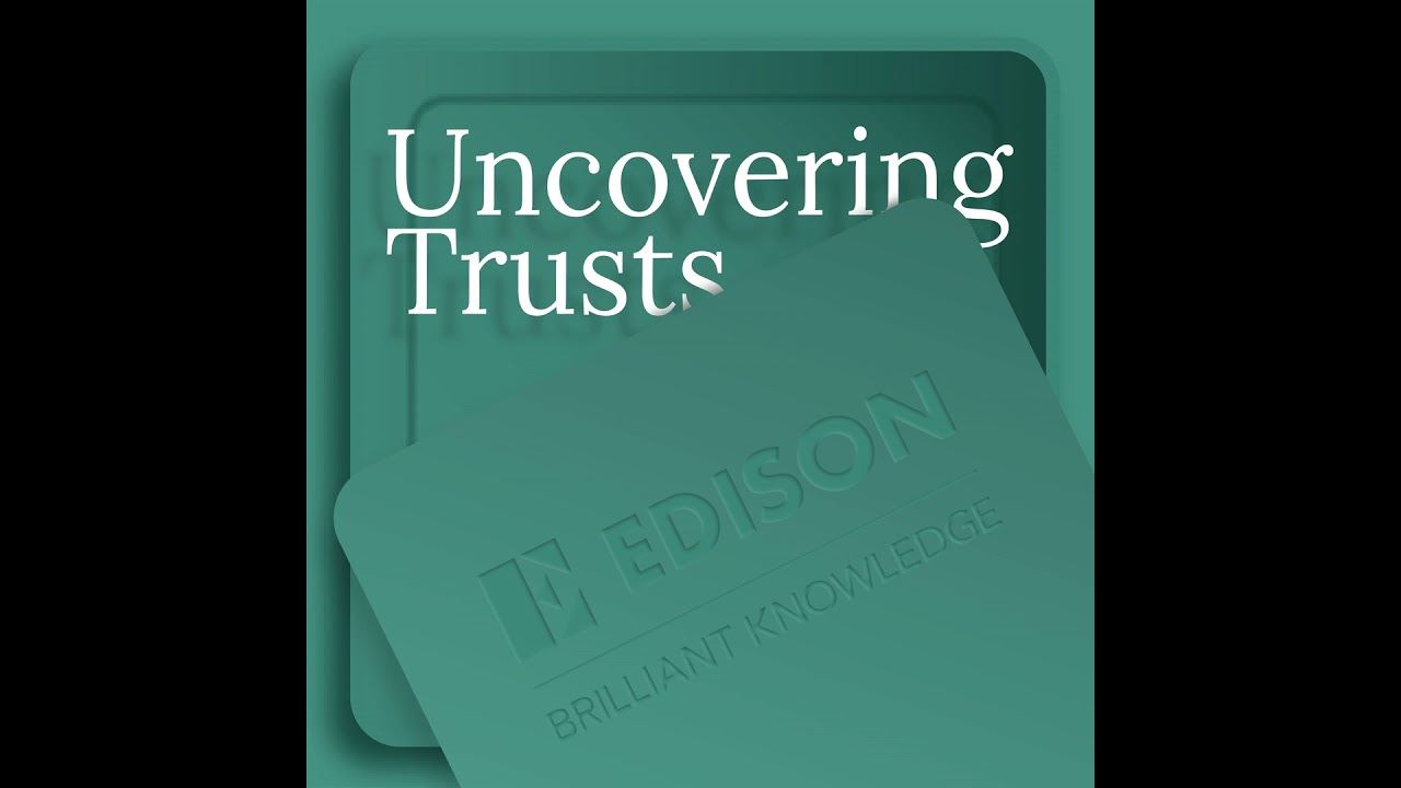 52. Uncovering Trusts &ndash; Scottish Mortgage Investment Trust (SMT): Unique low-cost access to excep...