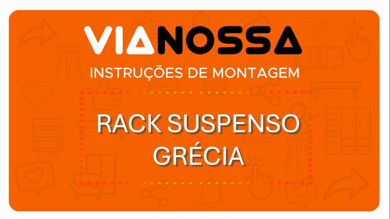 MONTAGEM - RACK SUSPENSO GRÉCIA - ViaNossa Móveis
