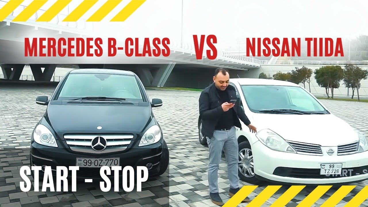 Nissan Tiida və Mercedes B-class | Sizin istədiyiniz müqayisə