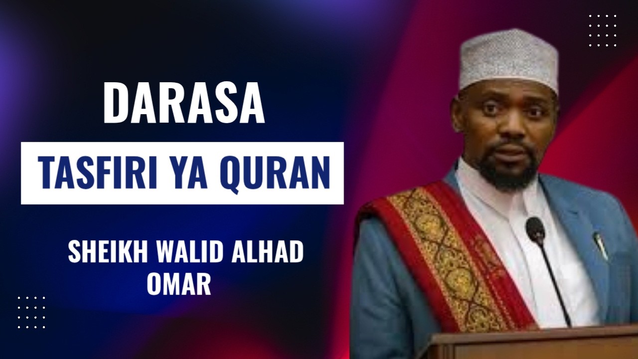 🔴#LIVE - TAFSIRI YA QURAN  /MASJIDI KICHANGANI MAGOMENI / SHEIKH WALID ALHAD