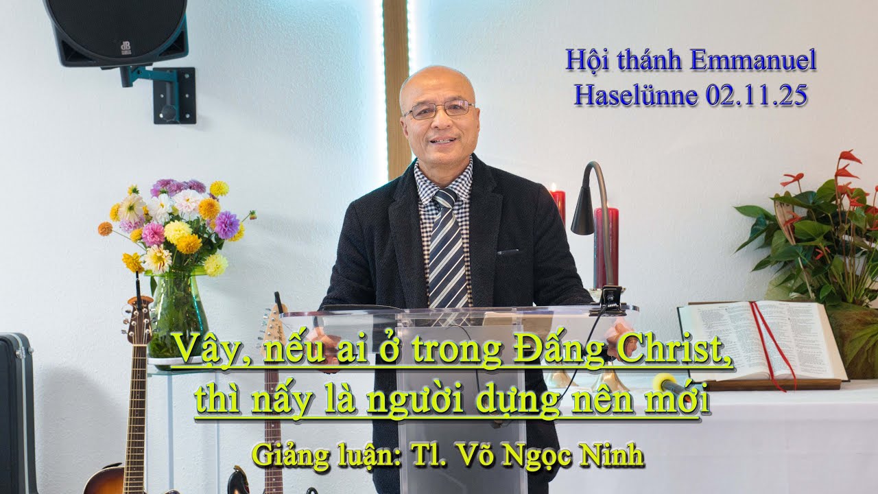 Vậy nếu ai ở trong Đấng Christ