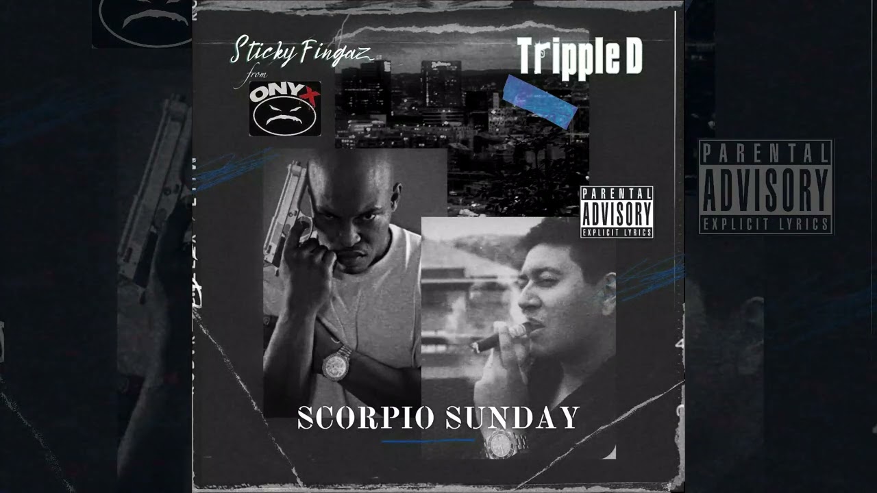 SCORPIO SUNDAY feat Sticky Fingaz of ONYX (Official Song)