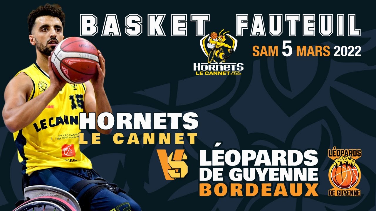 BASKET FAUTEUIL : LES HORNETS LE CANNET VS BORDEAUX Le 05-03-2022
