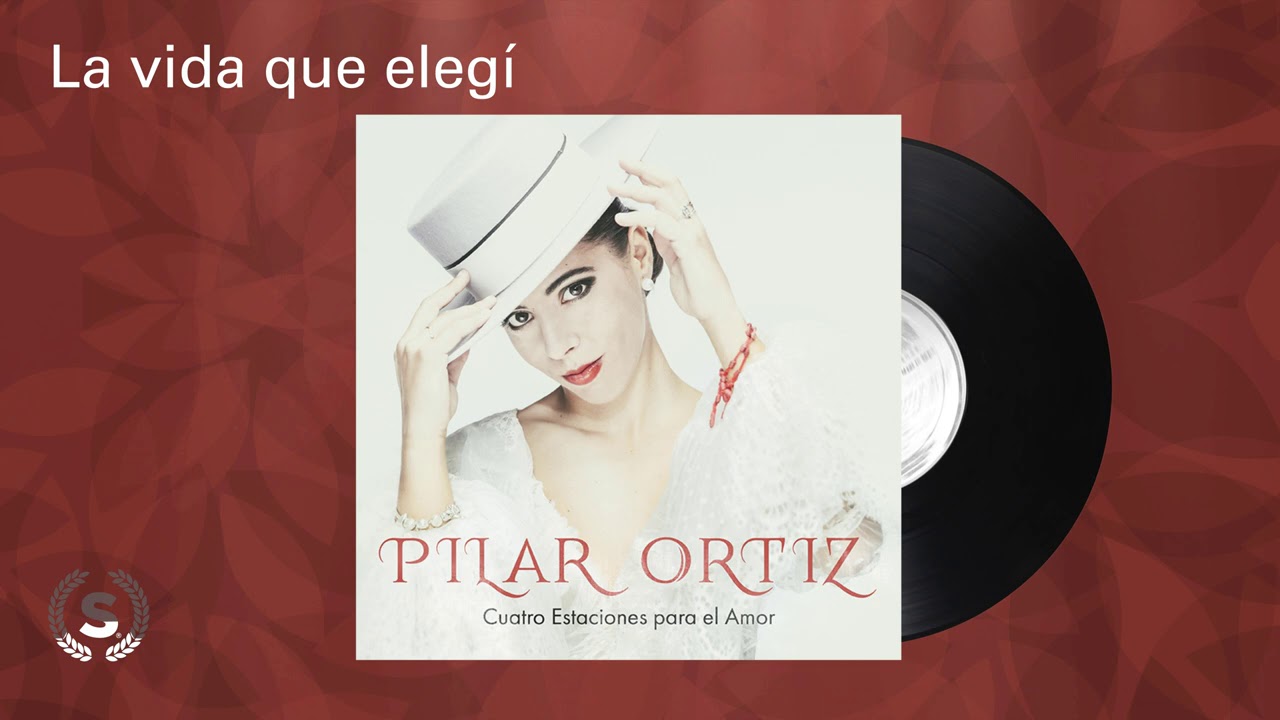 Pilar Ortiz - La vida que elegí (Audio Oficial)