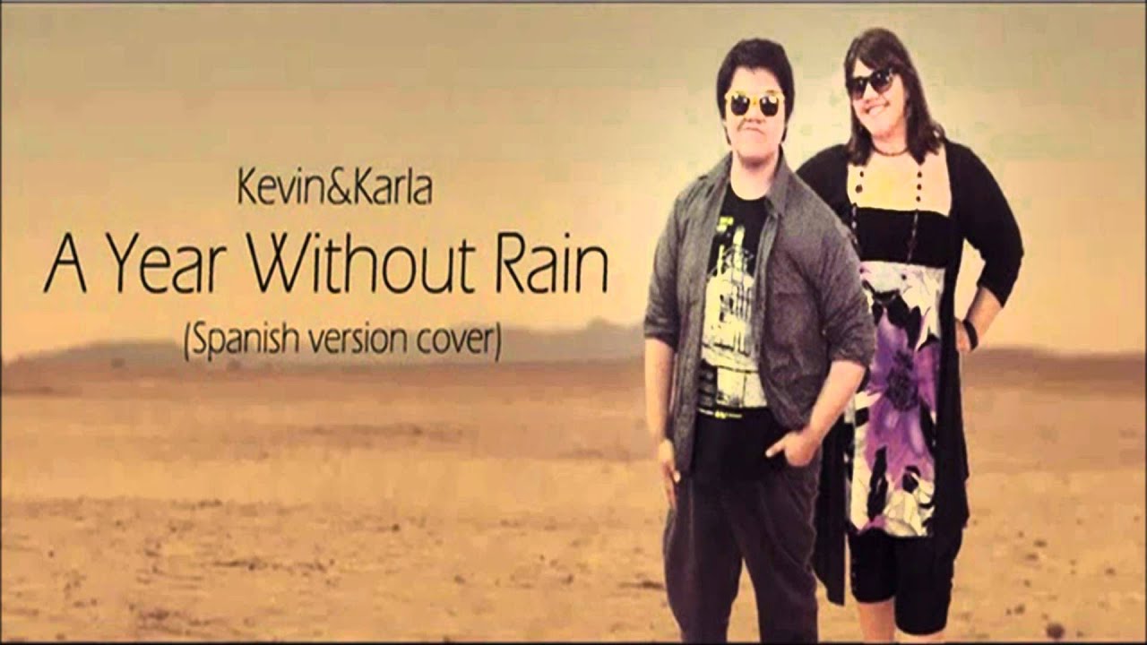 Kevin Karla & La Banda - A Year Without Rain (Spanish Version Cover)