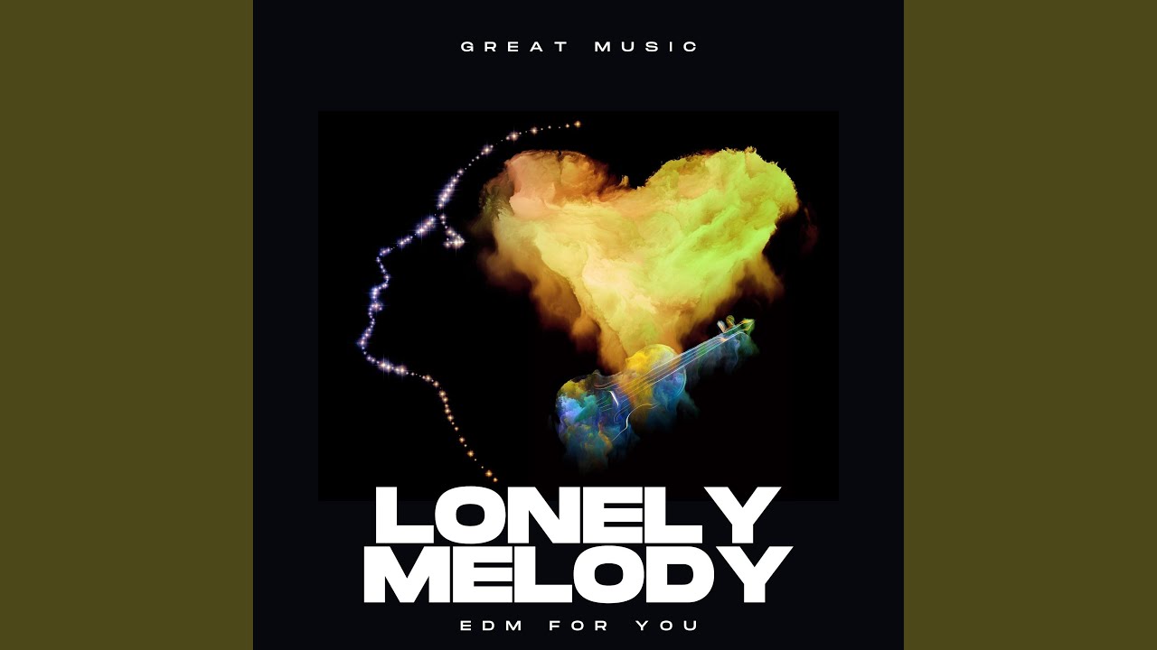 Lonely Melody