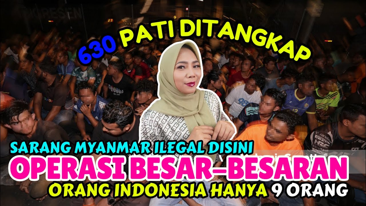 🫣 Wow Kok Bisa Sampai Ratusan Orang Ilegal Begitu Yang Ketangkap. Dari Myanmar 500an Orang