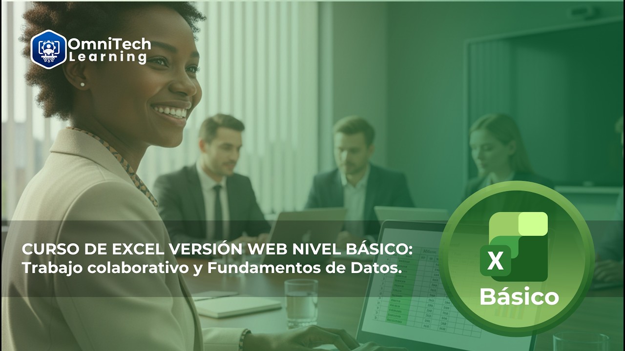 Excel Versión Web Nivel Básico: Lección 3 - La revolución colaborativa, compartir libros y edición.