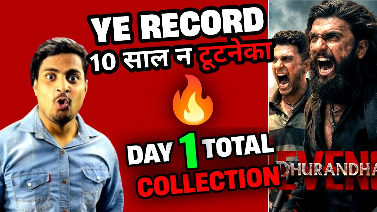 Dhurandhar The Revenge Total Worldwide Collection | Dhurandhar 2 Day 1 Box Office Collection 