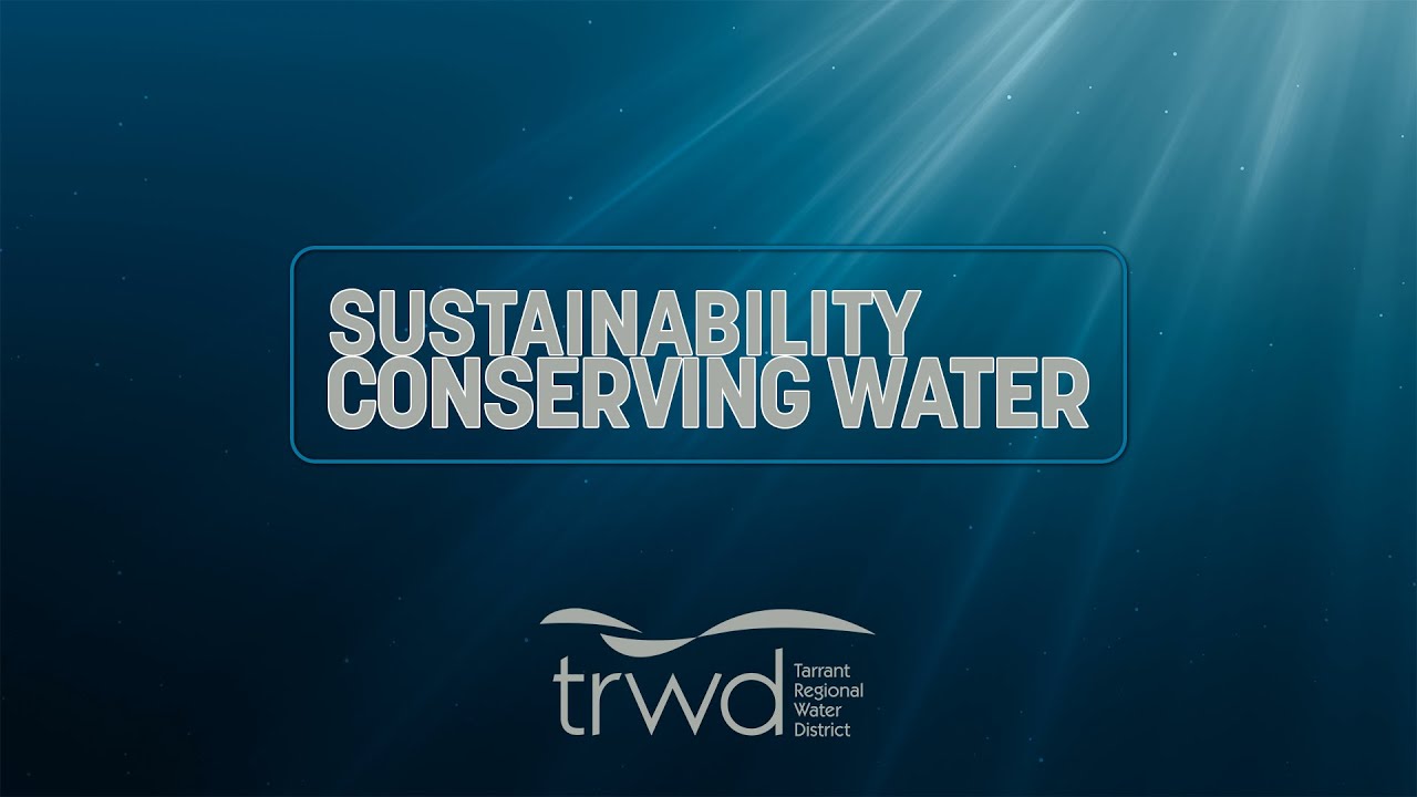 Sustainability Conserving Water