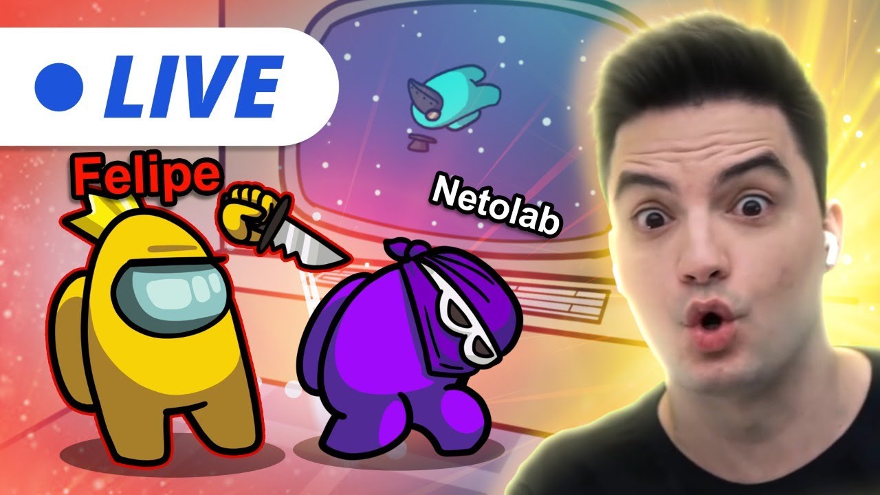LIVE - VINGANÇA CONTRA A NETOLAB NO AMONG US!