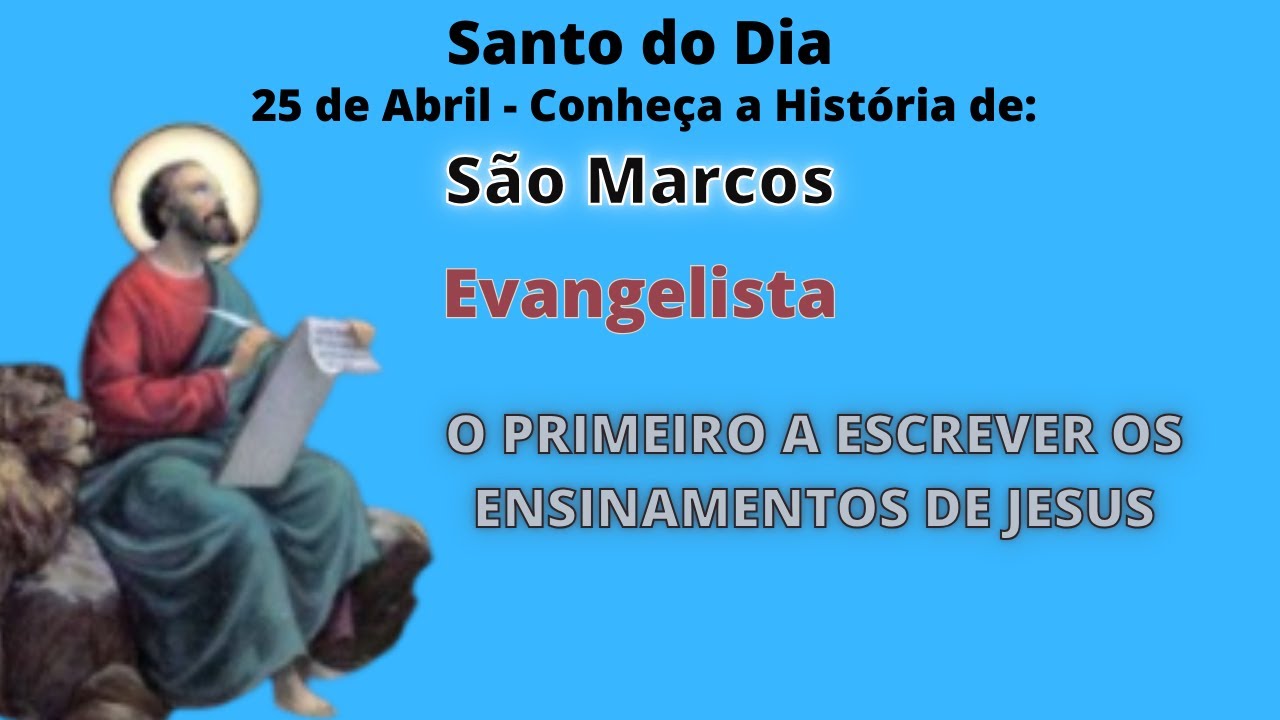 São Marcos - O Primeiro a Escrever os Ensinamentos de Jesus.
