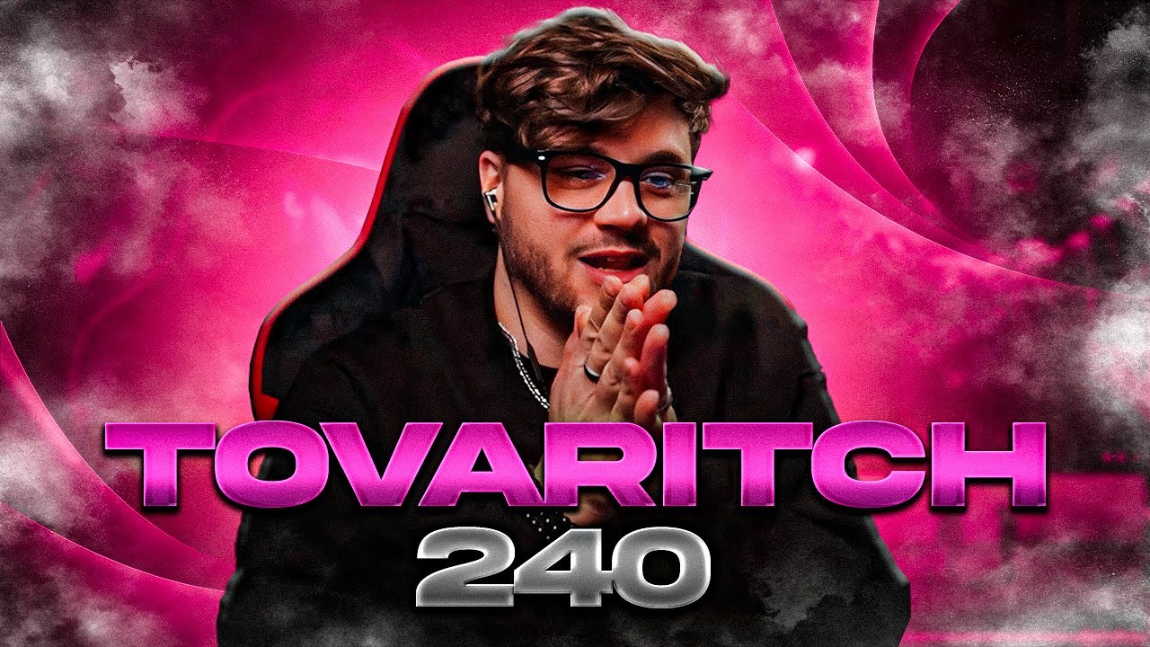 Tovaritch - 240 REACTION!