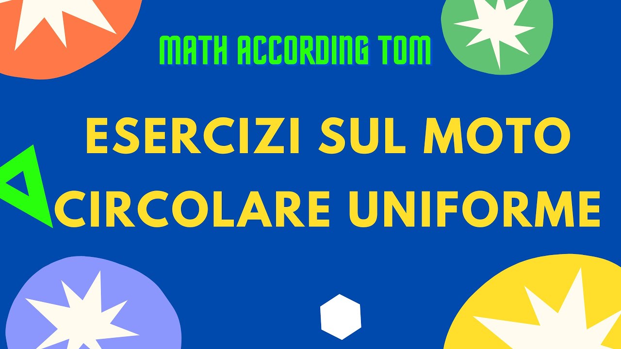 Esercizi sul moto circolare uniforme