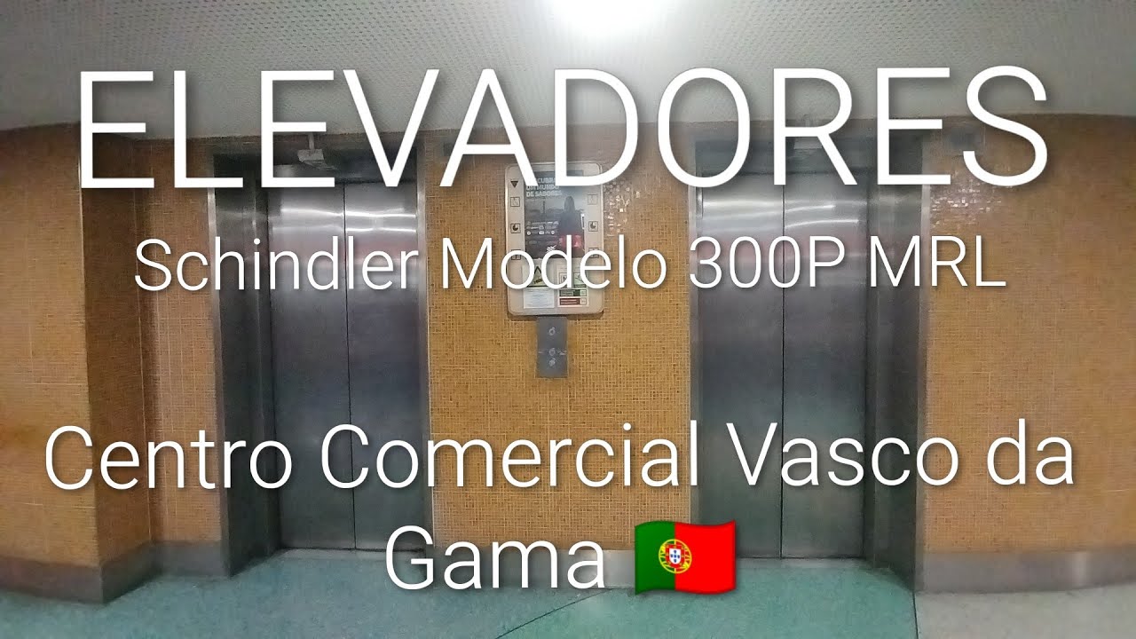 Elevadores Schindler Modelo 300P MRL Centro Comercial Vasco da Gama Lisboa 