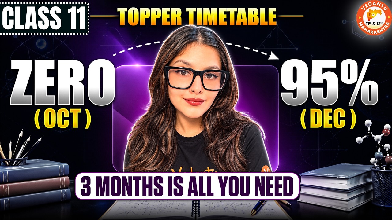 Class 11th Topper Timetable - Oct to Dec Get 95% | 3 Months Master Plan | By Radha Mam