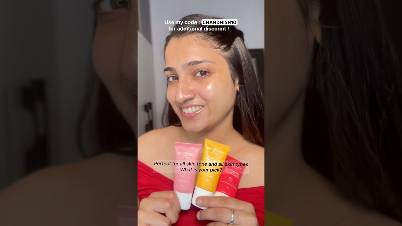 Buy 1 get 1 Dot and key strobe cream dot and key discount code : CHANDNISH10 