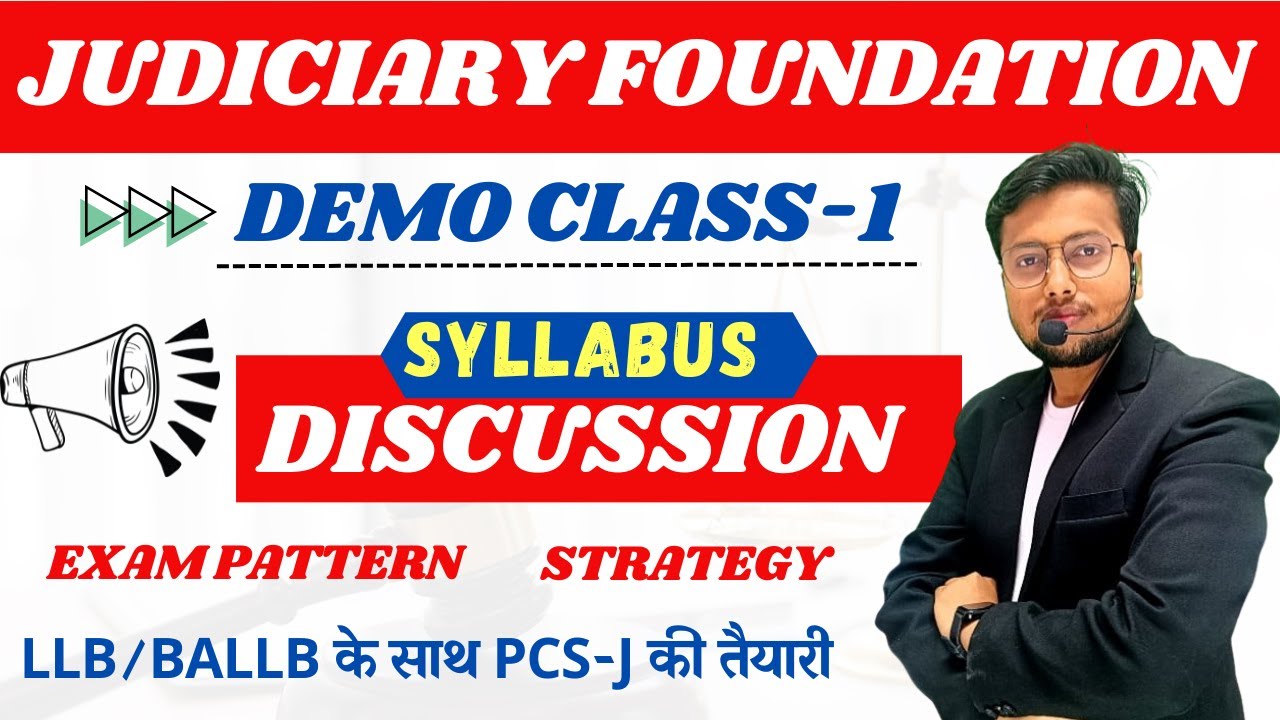 DEMO CLASS-1 || judiciary foundation Course || PCS J SYLLABUS || EXAM Pattern || ALL DETAILS