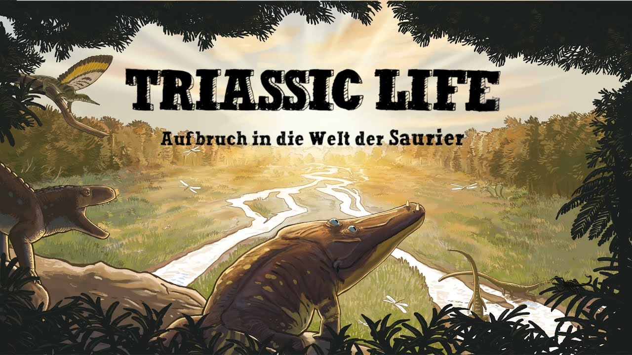 Triassic Life – Aufbruch in die Welt der Saurier