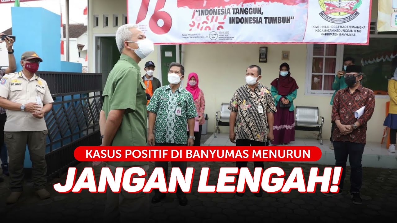 Kasus Positif di Banyumas Menurun, Ganjar Minta Jangan Lengah