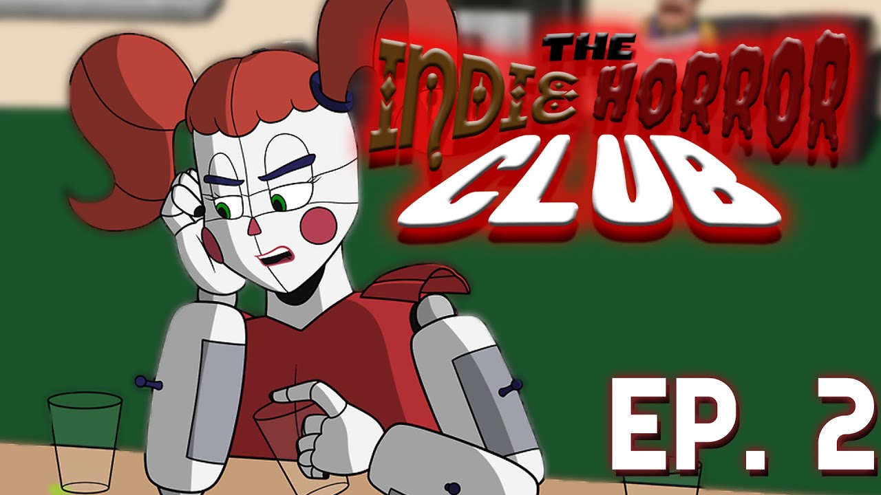 Sad Circus Baby - The Indie Horror Club EP. 2