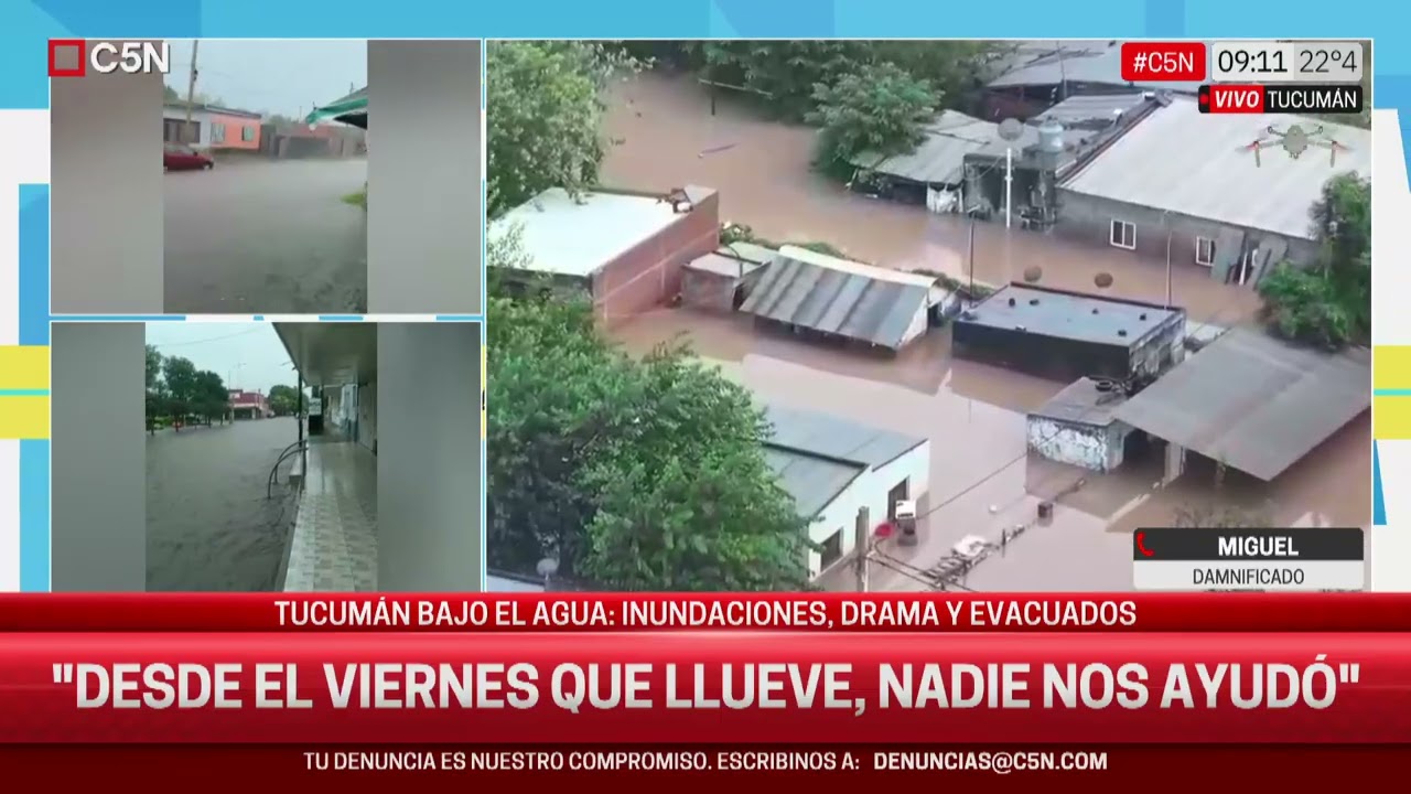 TUCUMÁN: INUNDACIÓN y el DRAMA de los EVACUADOS