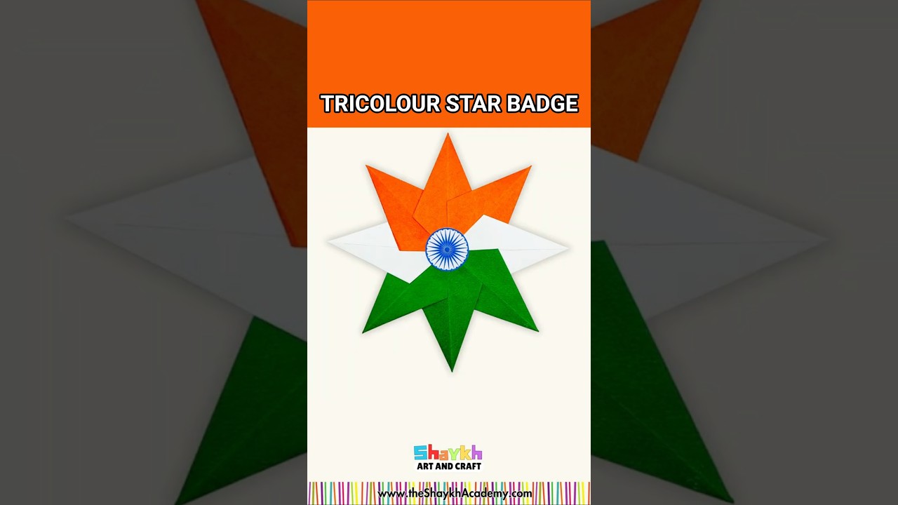 🇮🇳 Tricolour Star Badge for 15th August 🇮🇳 | 79th Independence Day 🎨 #art #viral #shorts #diy #india