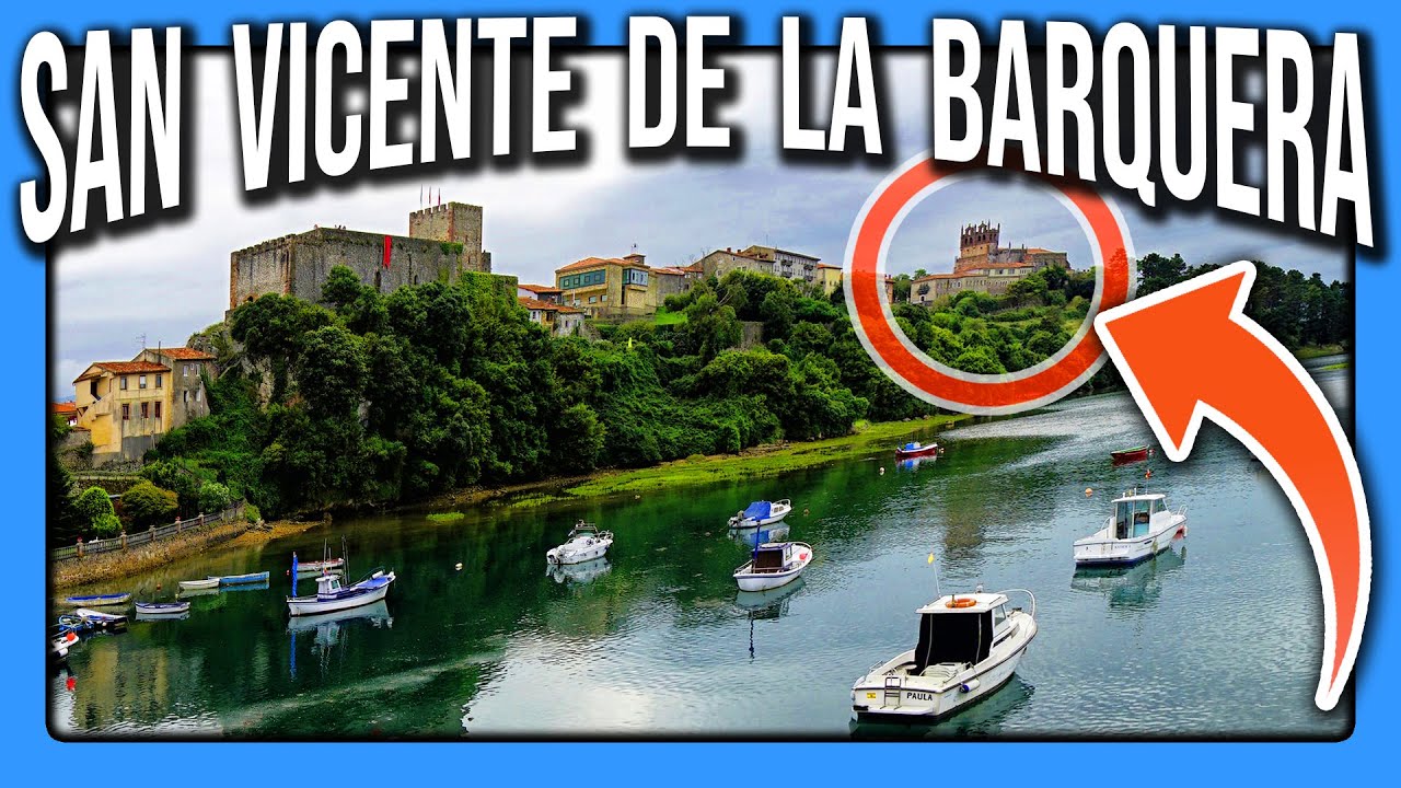 ➡️✅➡️ EL NORTE DE ESPAÑA ✅😱✅ QUE VER en SAN VICENTE DE LA BARQUERA (Pueblo Bonito Cantabria) ⬅️❤️⬅️