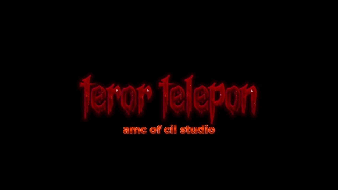 TEROR TELEPON-amc of cil studio-⚠️