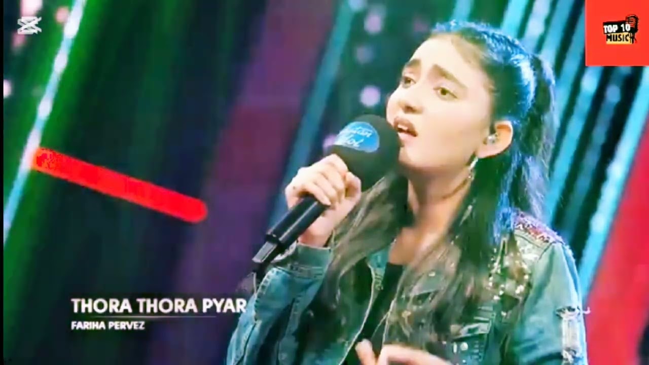 THORA THORA PYAR THORA THORA DARD (FARIHA PERVEZ) "IDOL PAKISTAN"