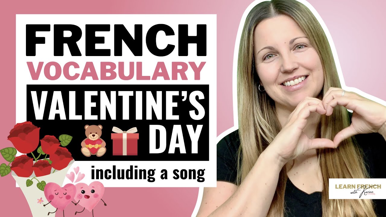 Valentine’s Day in French - La Saint-Valentin