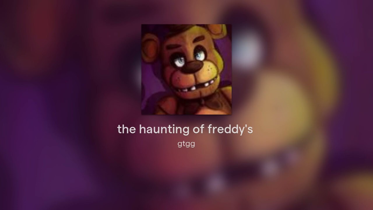 the haunting of freddy's