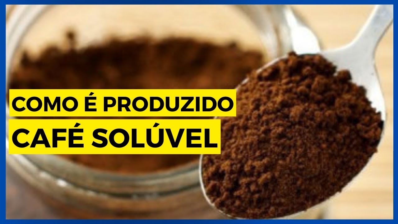 Por dentro da Fabrica: Como é produzido o Café Solúvel