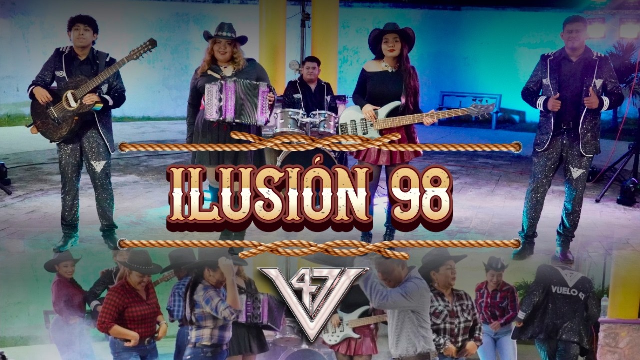 V47 - Ilusión 98 (Video Oficial)