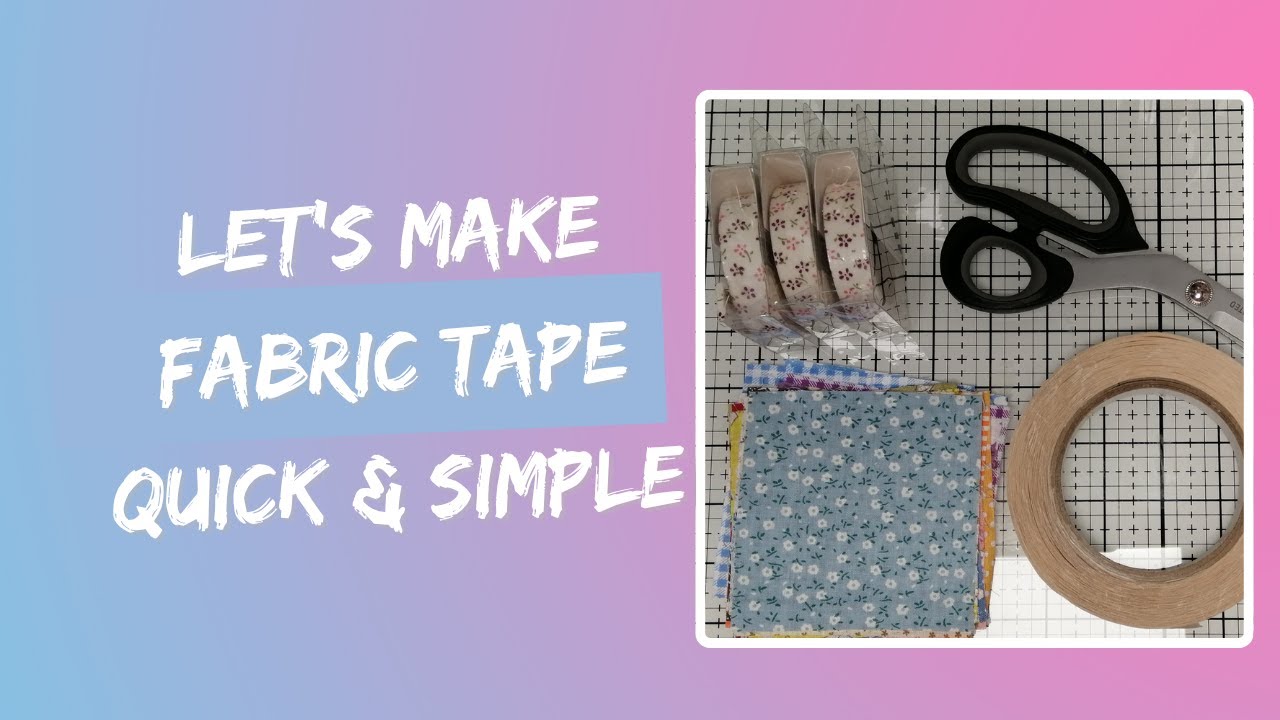 Tutorial Thursday :: Let's Make some Fabric Tape | Plus a demo at the end