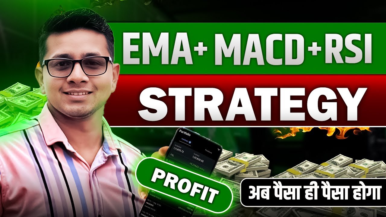Best EMA, RSI & MACD Strategy for Intraday | New EMA, RSI & MACD Strategy Revealed