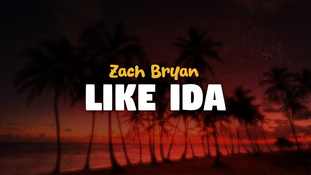 Zach Bryan - Like Ida (lyrics)