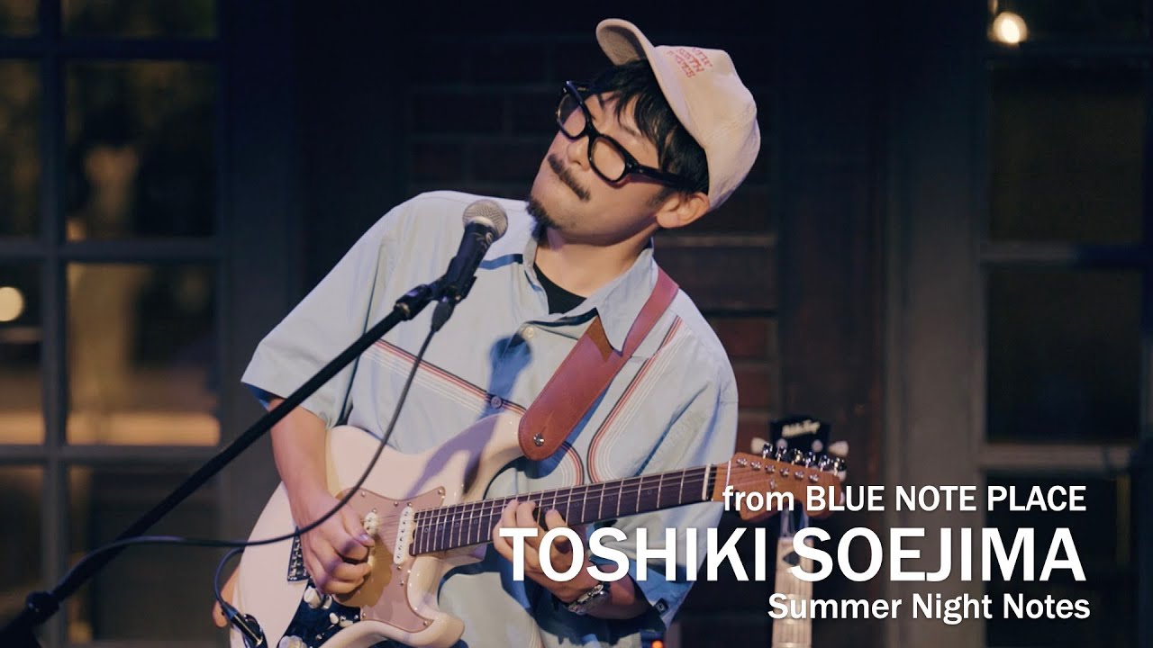 TOSHIKI SOEJIMA Summer Night Notes / BLUE NOTE PLACE