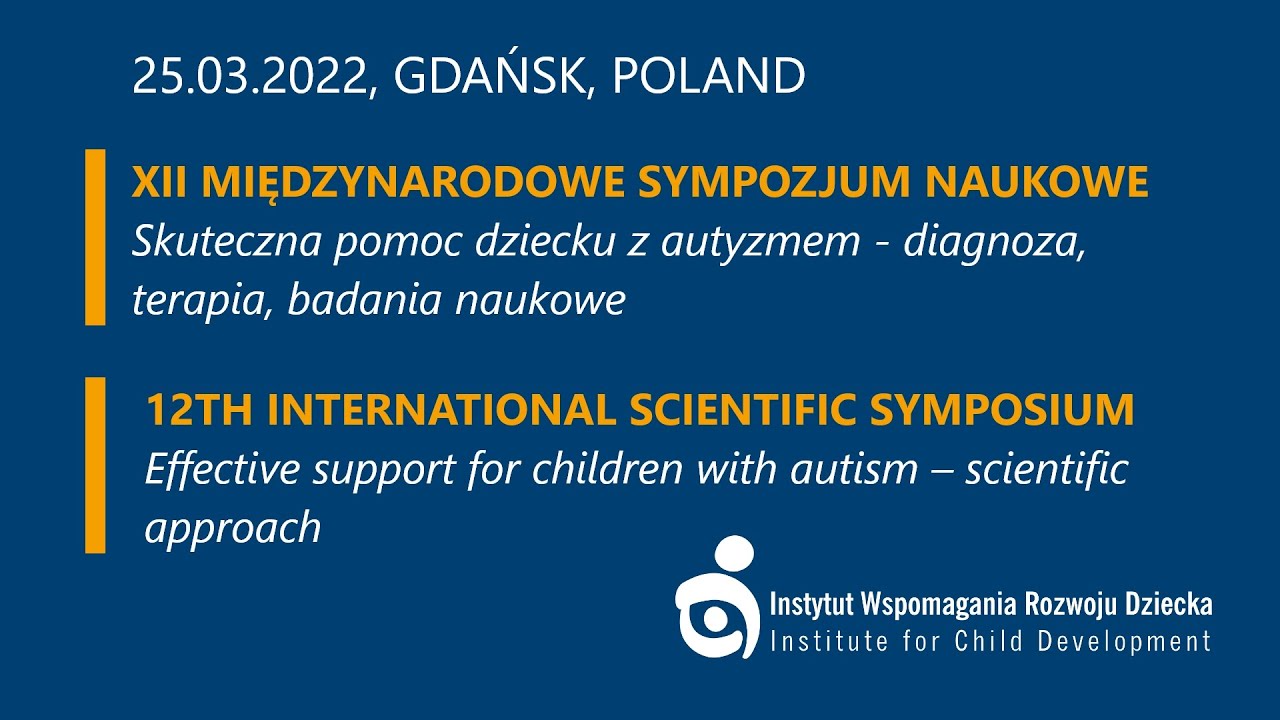 Skuteczna terapia autyzmu - XII Sympozjum Naukowe IWRD