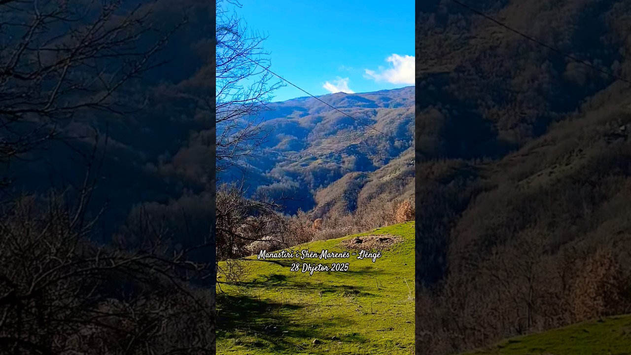 Manastiri I Shën Marenës - Llëngë 28 Dhjetor 2025