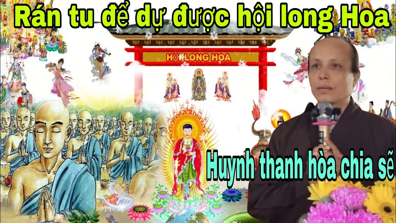 Tu như thế nào.mới dự được.hội long hoa.Huynh thanh hòa.chia sẽ.kênh YouTube pghh đông dương.