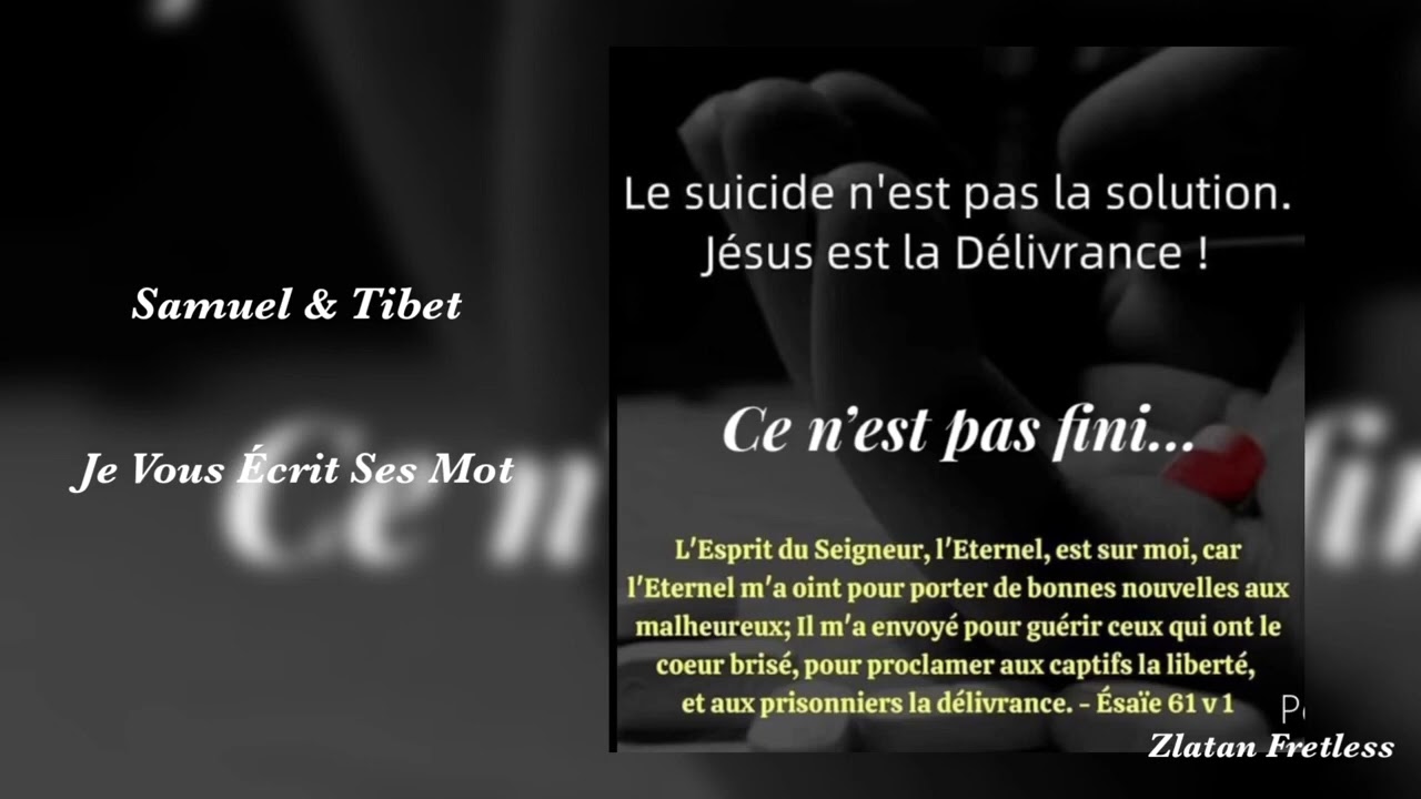 CANTIQUE, JE VOUS ÉCRIS CES MOTS SAMUEL ET TIBET￼