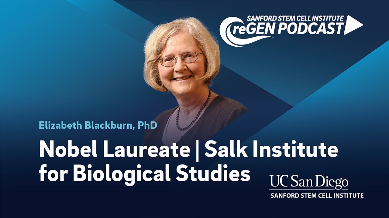 Elizabeth Blackburn, PhD | Nobel Laureate | Salk Institute for Biological Studies