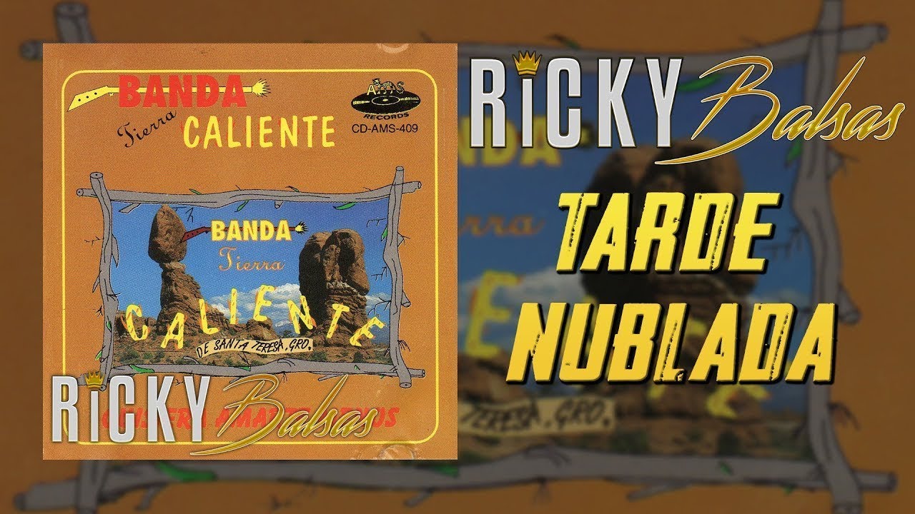 Tarde Nublada (1993) - Banda Tierra Caliente De Rigo Pineda