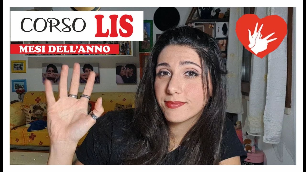 Corso LIS (Lingua Italiana dei Segni) Lezione 6 - Mesi dell'anno