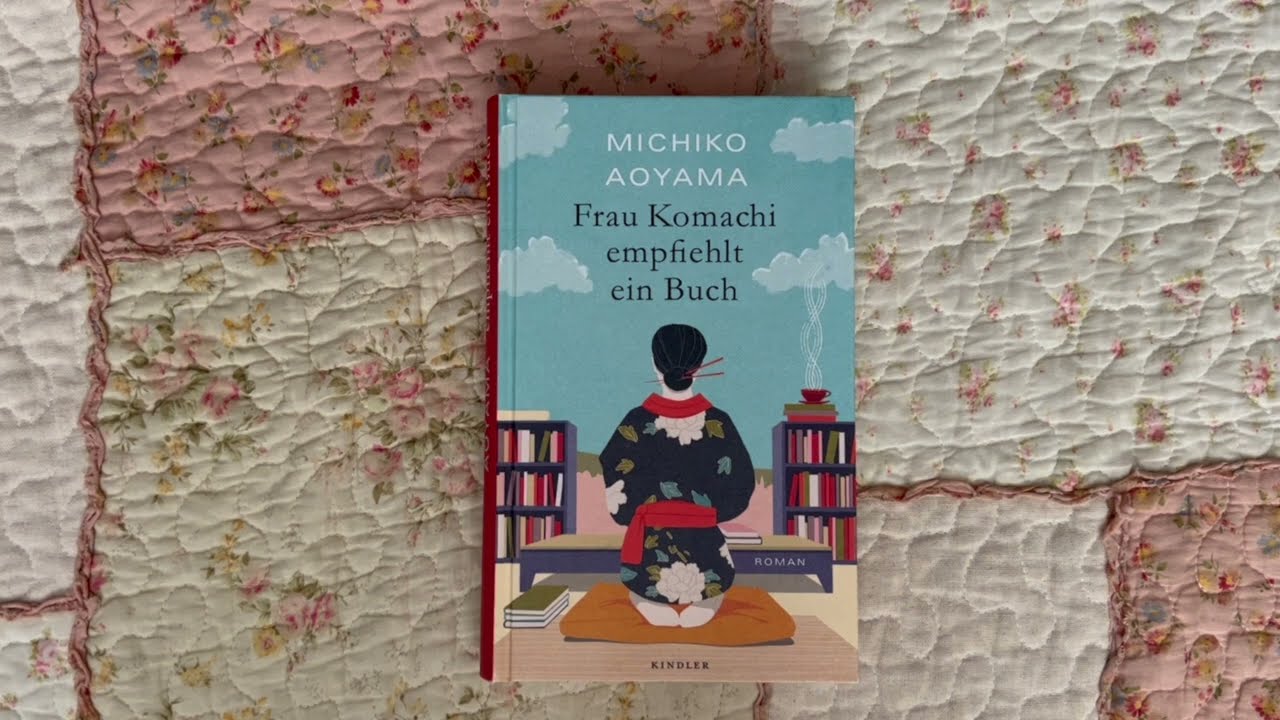 Buchbesprechung: Michiko Aoyama - Frau Komachi empfiehlt ein Buch